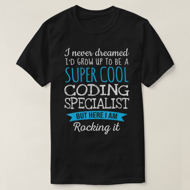 Funny Coding Specialist Tshirt Appreciation Gifts  (Design vorne)