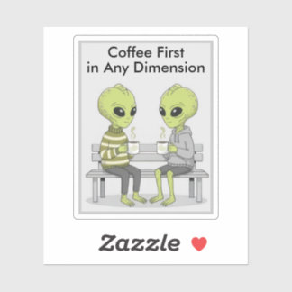Funny Coffee and Aliens Aufkleber