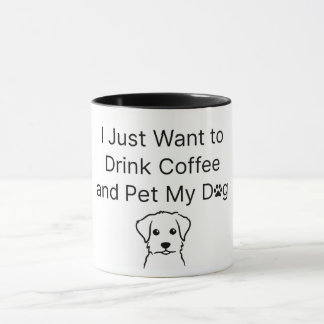 Funny "Coffee and Dog" Sarcastic Quote Mug Tasse