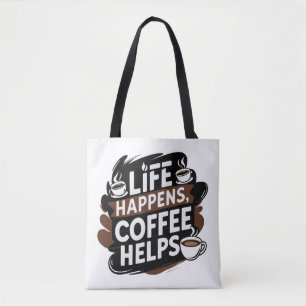 Funny Coffee Geschenktasche - Das Leben passiert K