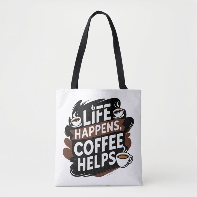 Funny Coffee Geschenktasche - Das Leben passiert K (Vorderseite)