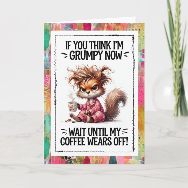 Funny Coffee Humor Grumpy Squirrel  Karte (Vorderseite)