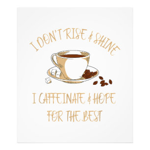 Funny Coffee - Ich bin nicht aufgewachsen und glau Fotodruck