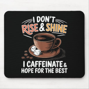 Funny Coffee - Ich bin nicht aufgewachsen und glau Mousepad