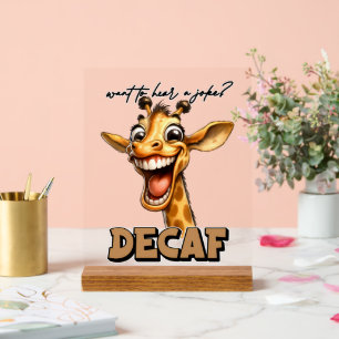 Funny coffee joke decaf giraffe word art acrylschild
