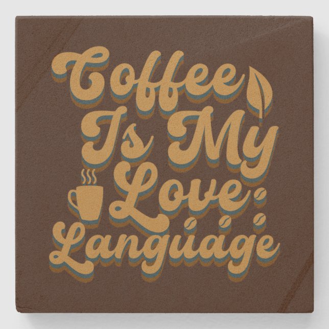 Funny coffee Liebe language word art Steinuntersetzer (Vorderseite)