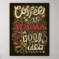 Funny Coffee Lover Quotes Poster für Café und Shop