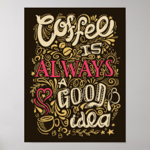Funny Coffee Lover Quotes Poster für Café und Shop