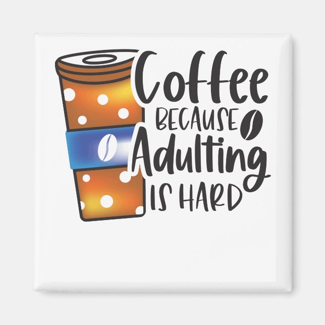 Funny Coffee Lovers Sprichwort - Kaffeeveröffentli Magnet (Vorne)