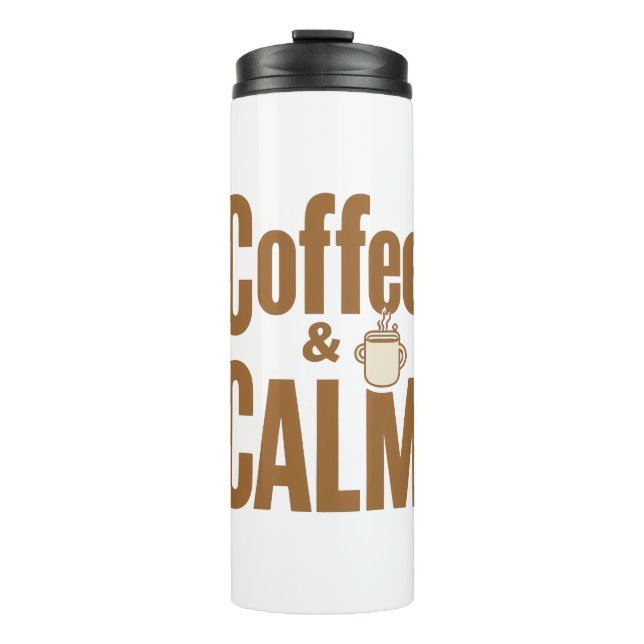 Funny Coffee Lover's Zen Quote Thermosbecher (Vorderseite)