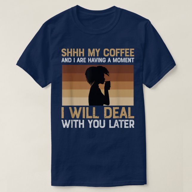 Funny Coffee Moment Womens Coffee Top  (Design vorne)