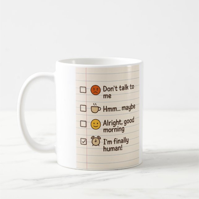 Funny Coffee Mood Checklist Mug – I'm Finally Huma Kaffeetasse (Links)