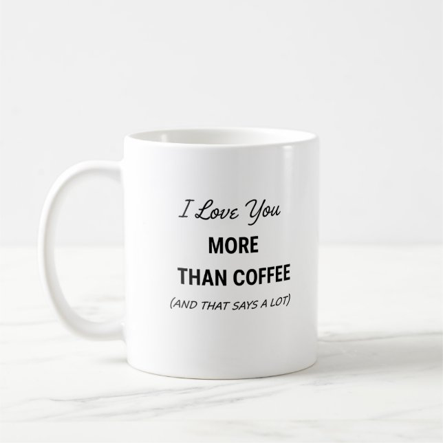 Funny Coffee Mug - (And That Says A Lot) Kaffeetasse (Links)