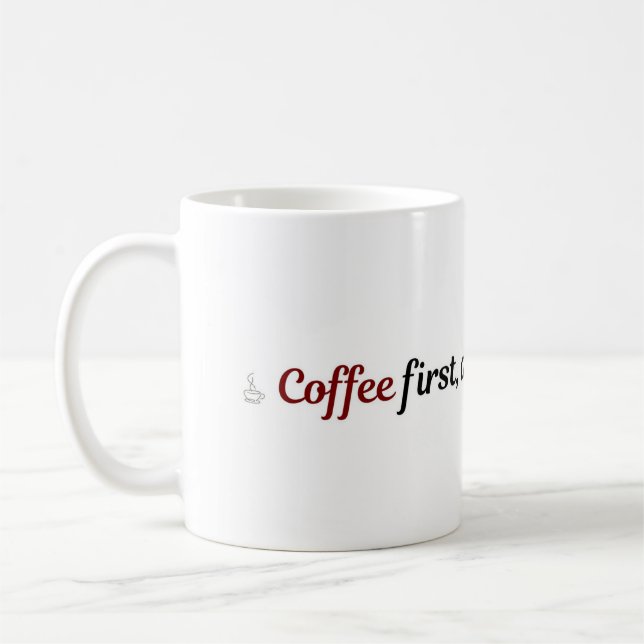 Funny Coffee Mug Cute Quote Coffee First Decisions Kaffeetasse (Links)