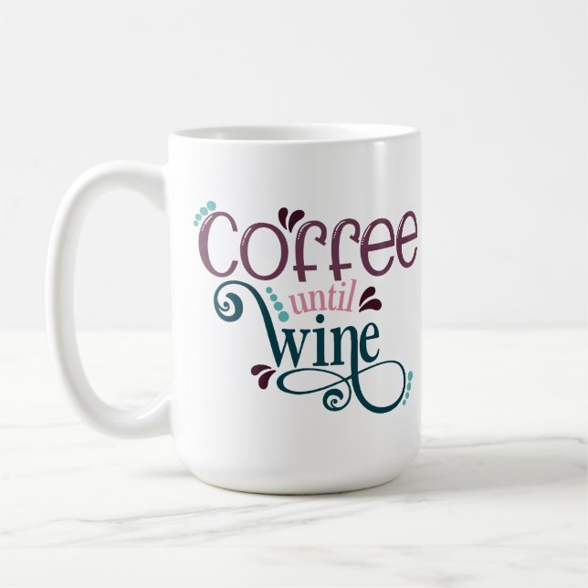 Funny Coffee Quote Tasse, Funny Coffee Wine Lover Kaffeetasse (Links)