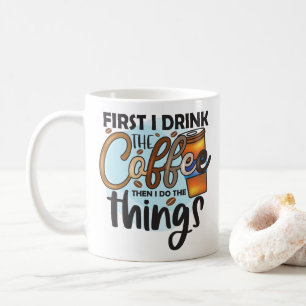 Funny Coffee Quote Typografie Kaffeetasse