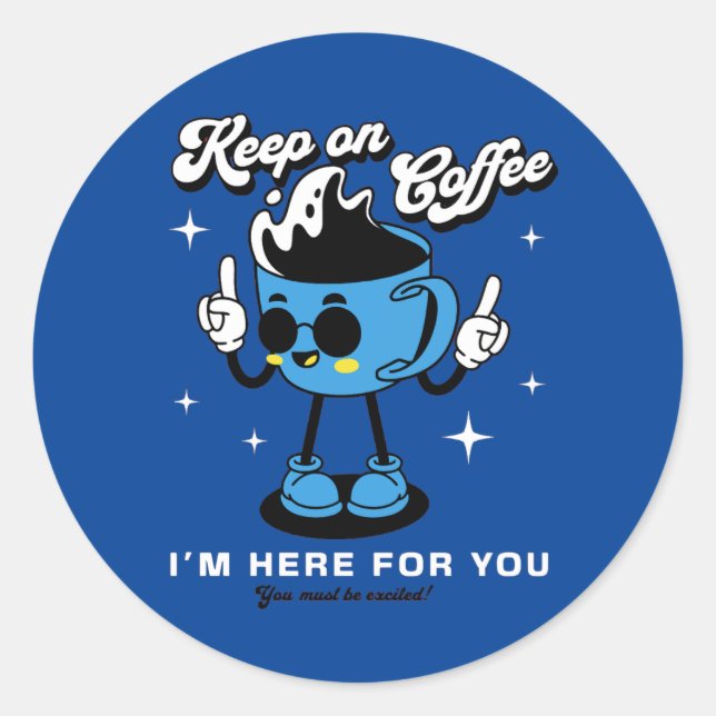 Funny Coffee Retro Mascot -3 Runder Aufkleber (Vorderseite)