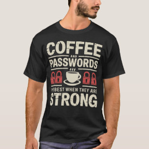 Funny Coffee & Security T-Shirt