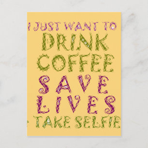 Funny Coffee Selfquote Design Postkarte