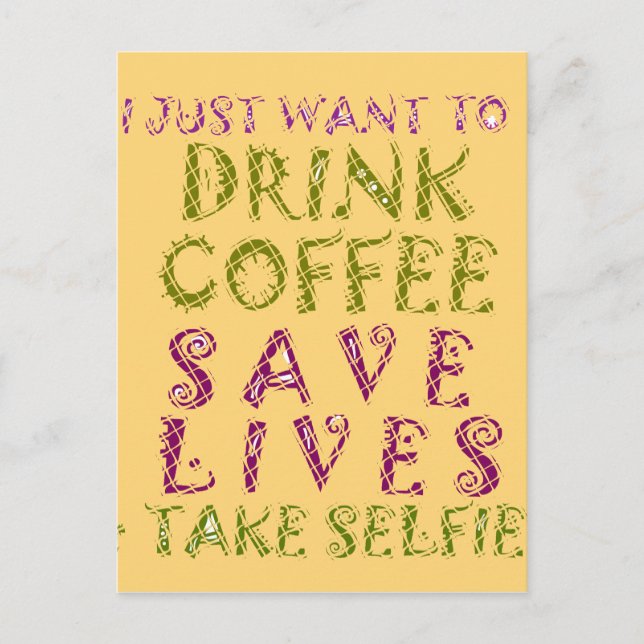 Funny Coffee Selfquote Design Postkarte (Vorderseite)