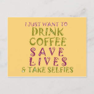 Funny Coffee Selfquote Design Postkarte
