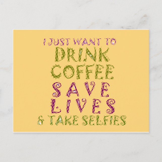 Funny Coffee Selfquote Design Postkarte (Vorderseite)
