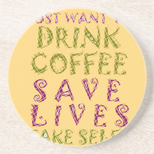 Funny Coffee Selfquote Design Sandstein Untersetzer