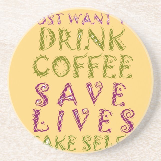 Funny Coffee Selfquote Design Sandstein Untersetzer (Vorne)