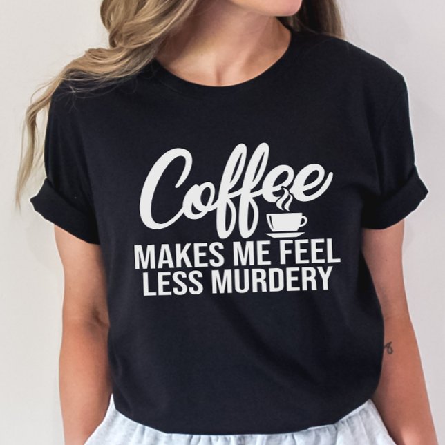 Funny Coffee T-Shirt, Kaffee macht mich weniger Mu T-Shirt (Von Creator hochgeladen)