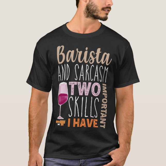 Funny Coffee Wine quote Barista cool Coffee Wine T-Shirt (Vorderseite)