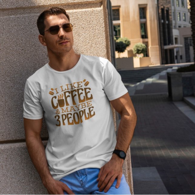 Funny Coffee Zitat T-Shirt (Von Creator hochgeladen)