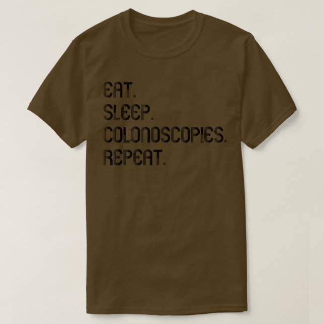 Funny Colonoscopy Geschenk 12 T-Shirt (Design vorne)