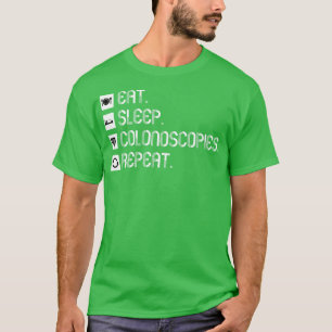 Funny Colonoscopy Geschenk 9 T-Shirt