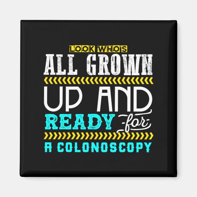 Funny Colonoscopy Joke Medical Humor Checkup  Magnet (Vorne)