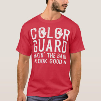 Funny Color Guard T-Shirt