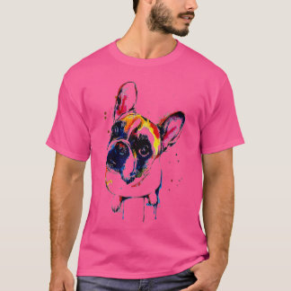 Funny Colorful French Bulldog Lover, Pet Hund Lieb T-Shirt