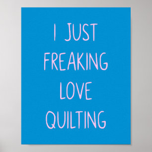 Funny Colorful Quilting Liebe Sprichwort für Quilt Poster