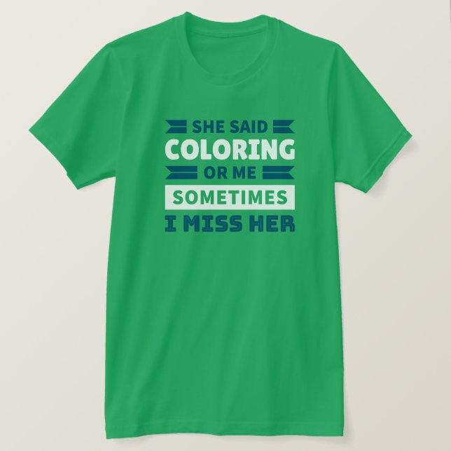 Funny Coloring T - Shirt (Design vorne)