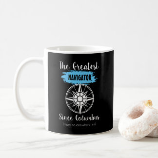Funny Columbus hat den Navigator verloren Kaffeetasse