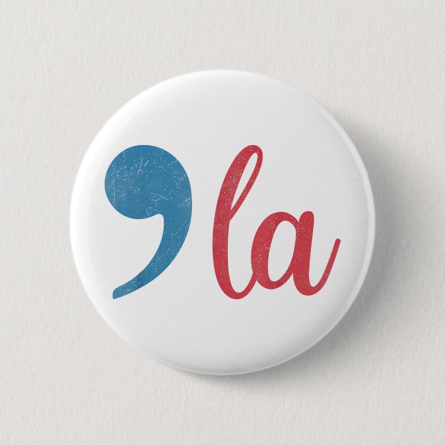 Funny Comma La Kamala Harris 2024 für den Präsiden Button (Vorderseite)