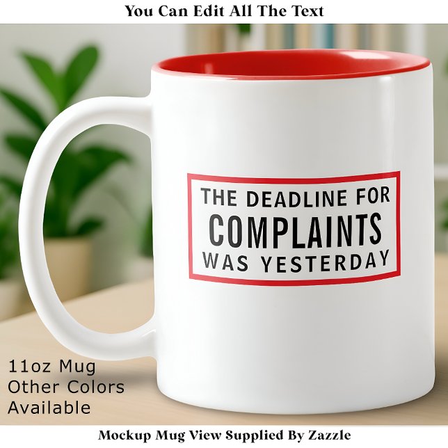 Funny Complaints Deadline, Modern Minimalist  Zweifarbige Tasse (Von Creator hochgeladen)