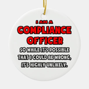 Funny Compliance Officer .. Sehr unwahrscheinlich Keramikornament