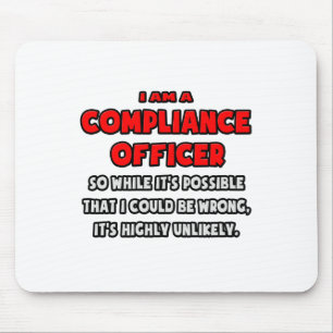 Funny Compliance Officer .. Sehr unwahrscheinlich Mousepad