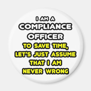 Funny Compliance Officer T - Shirt Magnet
