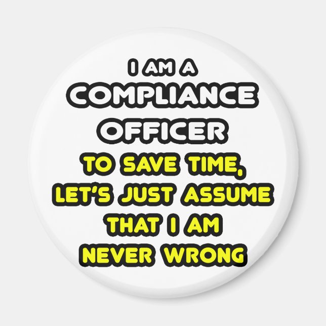 Funny Compliance Officer T - Shirt Magnet (Vorne)