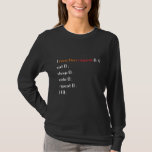 Funny Computer Science Coder Programmierfunktion T-Shirt<br><div class="desc">Ein lustiges Geschenk für Programmierer,  Gamer,  Informatiker,  Softwareentwickler,  IT-Admin,  Nerd und PC-Geek. Perfekte Überraschung für ein Lachen mit Freunden,  Familie und Kollegen in der Schule oder Arbeit.</div>