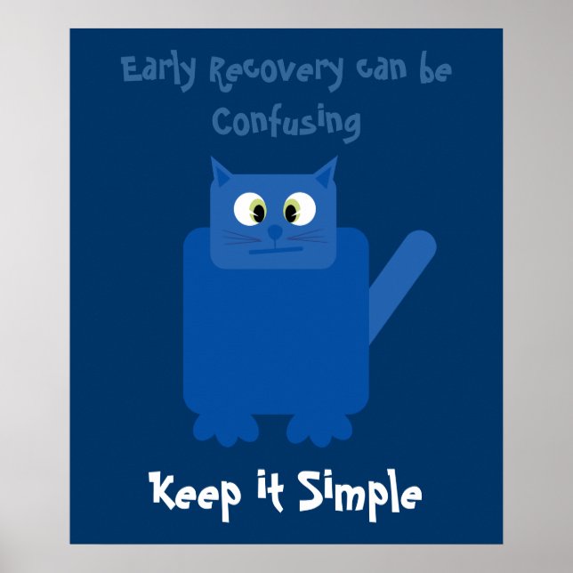 Funny Confused Cat Behalt It Simple Erholung Poste Poster (Vorne)