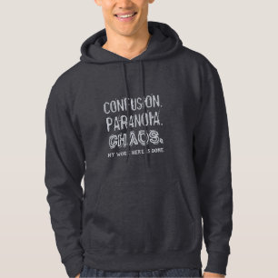 Funny CONFUSION. PARANOIEN. CHAOS. kleidung Hoodie
