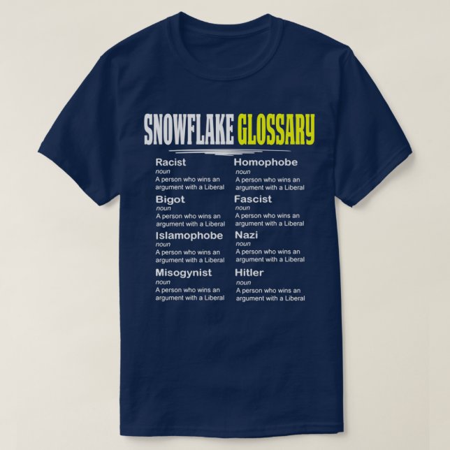 Funny Conservative Design Snowflake Glossar  T-Shirt (Design vorne)