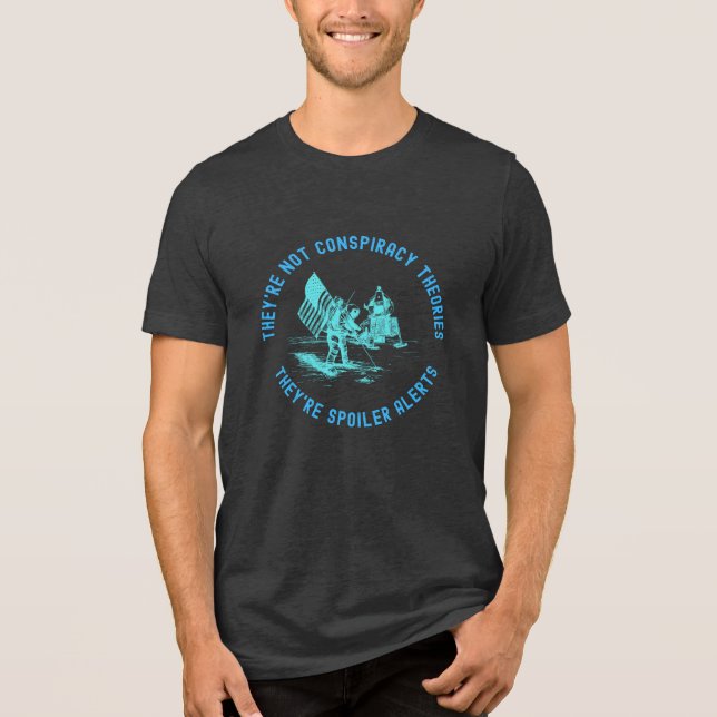 Funny Conspiracy Theory Moon Landing NASA Tri-Blend Shirt (Vorderseite)